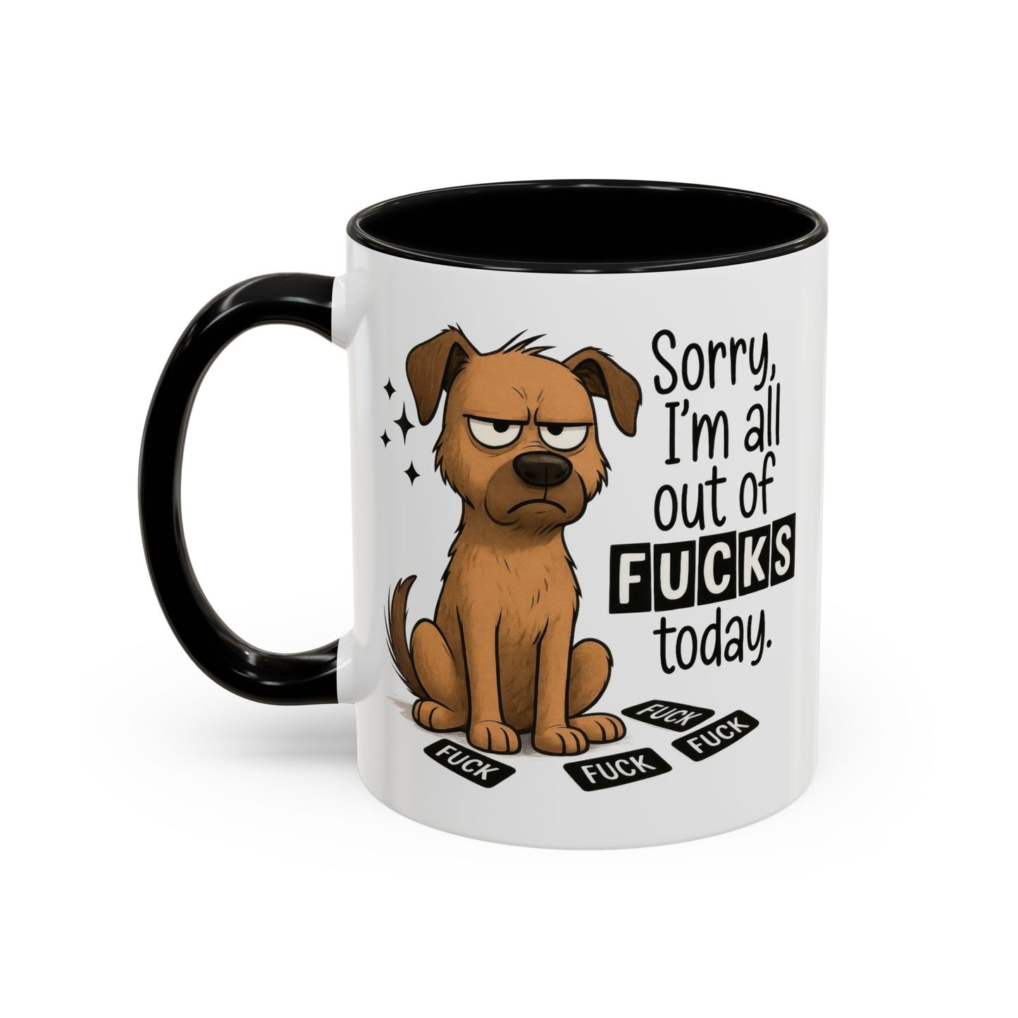 Adult Mug - Sorry I'm All Out of Fucks