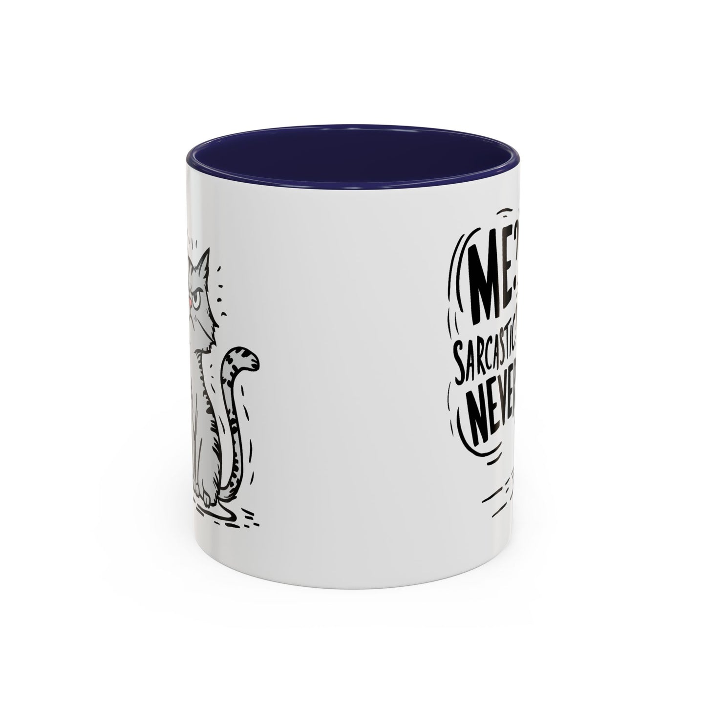 Animal Mug - Me? Sarcastic? Never