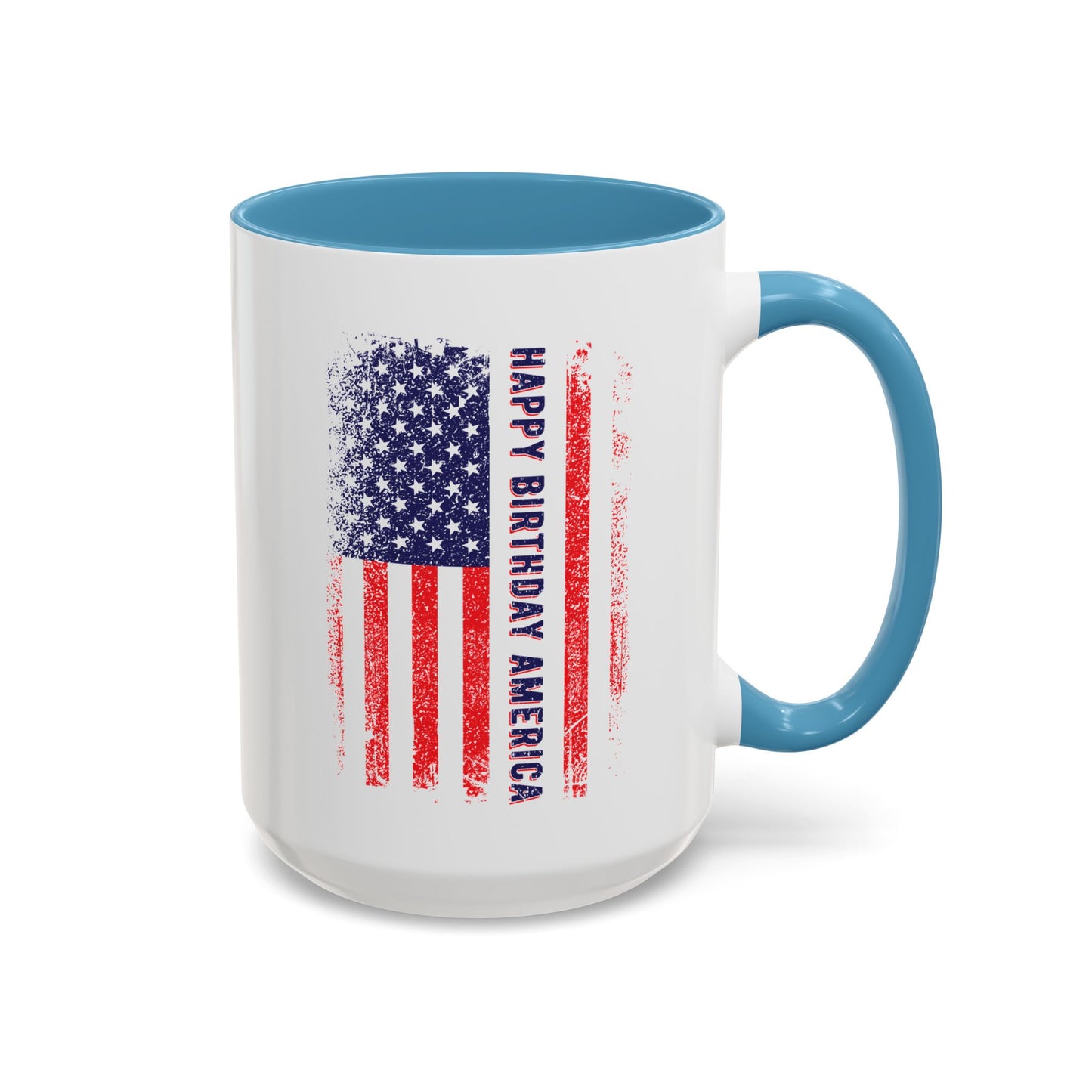 4th of July Mug - Happy Birthday America Flag