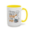 Humor Mug - On My Way To Stir