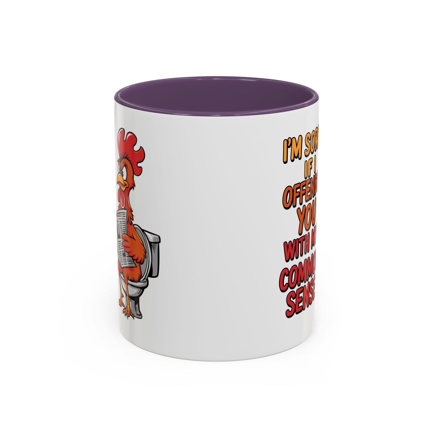 Humor Mug - I'm Sorry If I Offended You