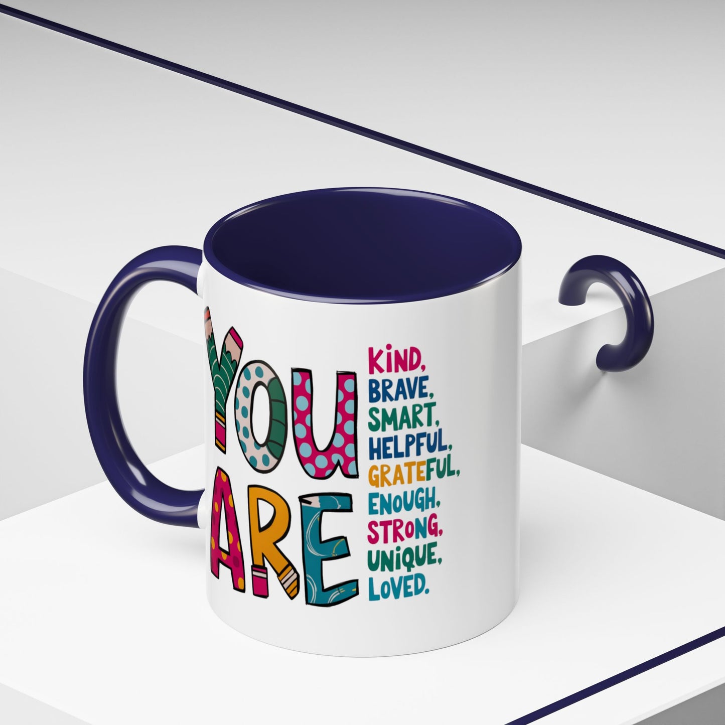 Motivation Mug - You Are