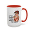 Humor Mug - I'm Not Always a Bitch