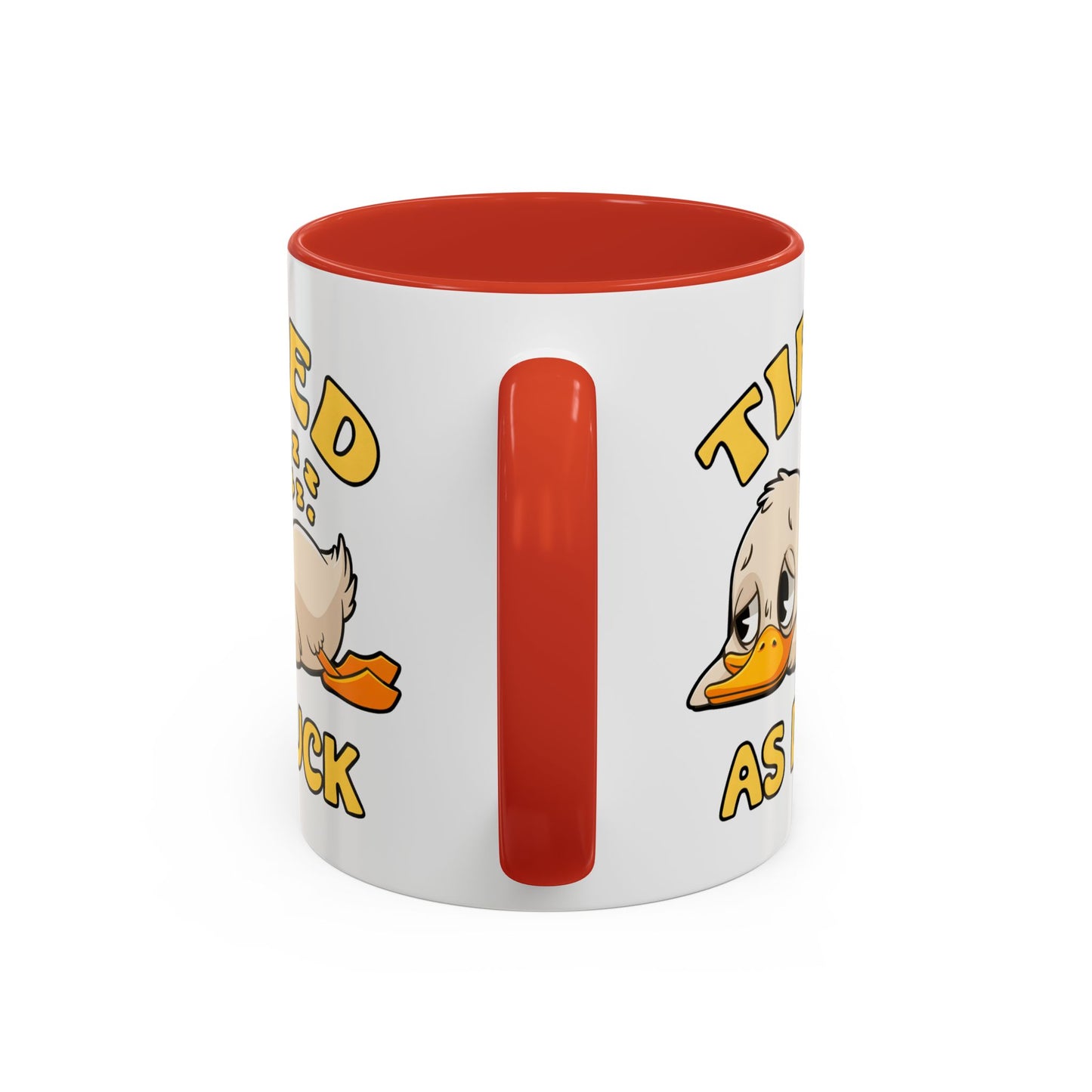 Humor Mug - Tired As Duck