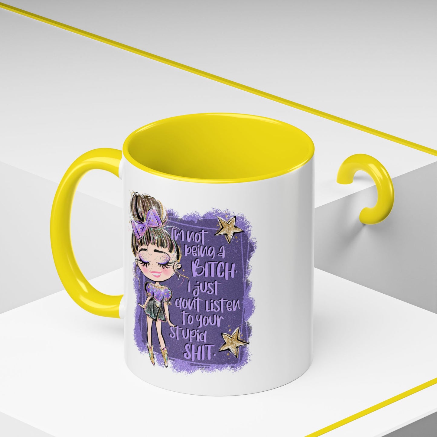 Humor Mug - I'm Not Being A Bitch