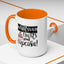 Humor Mug - Whatever Frosts Your Cupcake!