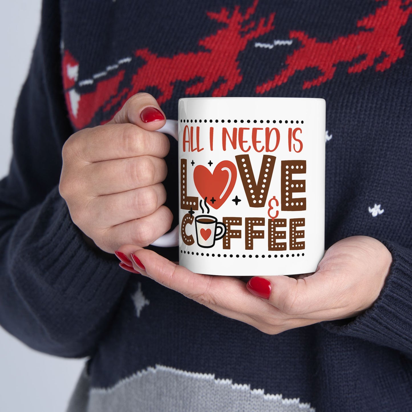 Anniversary Mug - All I Need Is Love And Coffee
