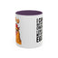 Humor Mug - I Can Buy Myself Chickens