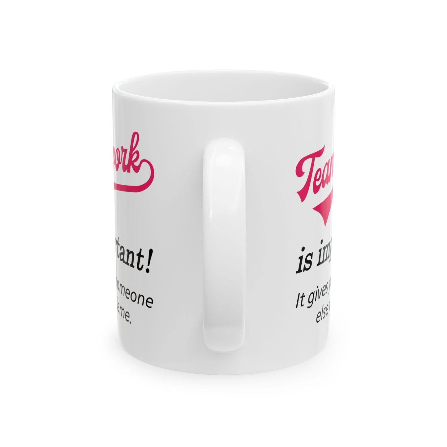 Motivation Mug - Teamwork is Important