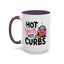 Humor Mug - Hot Girls Hit Curbs