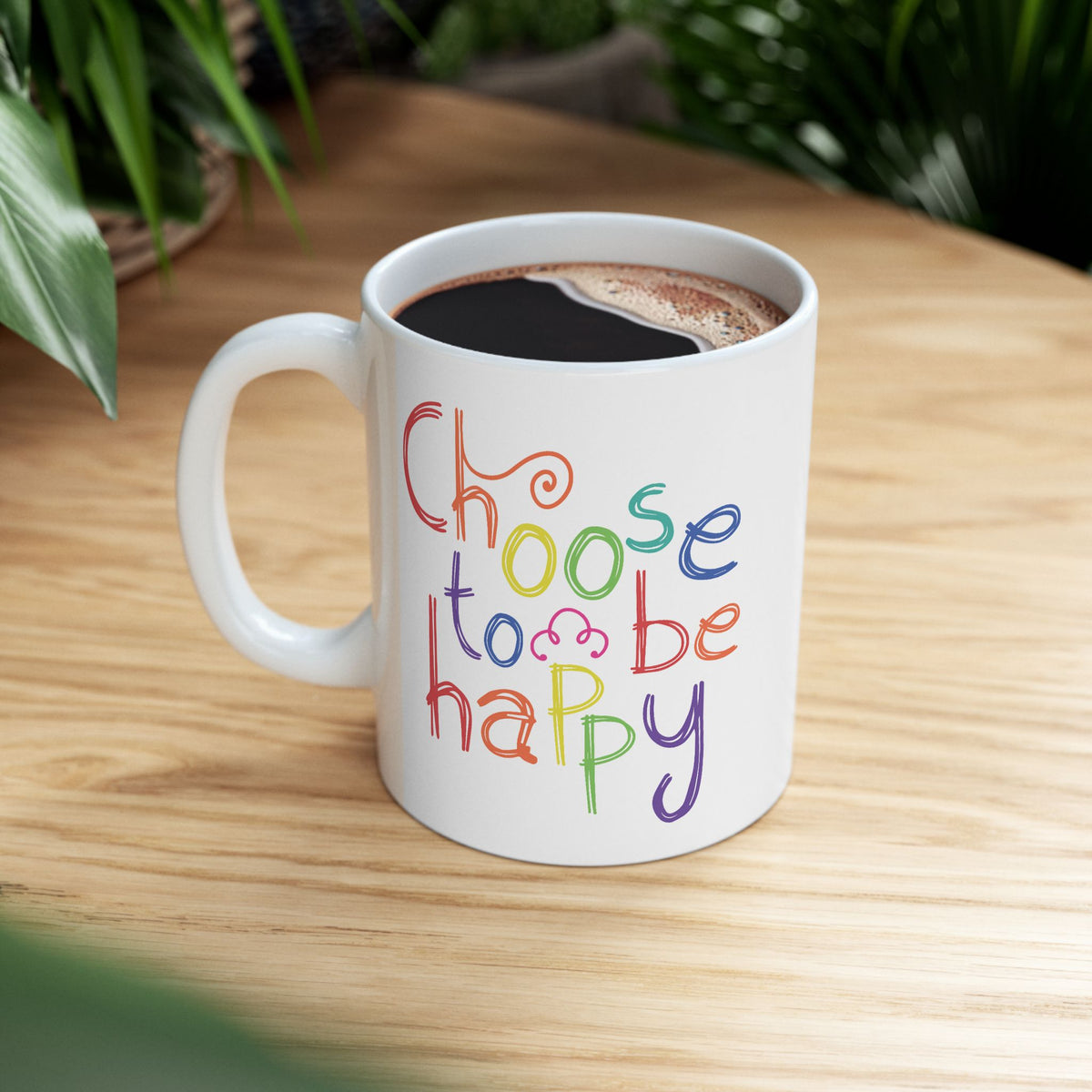 Choose To Be Happy