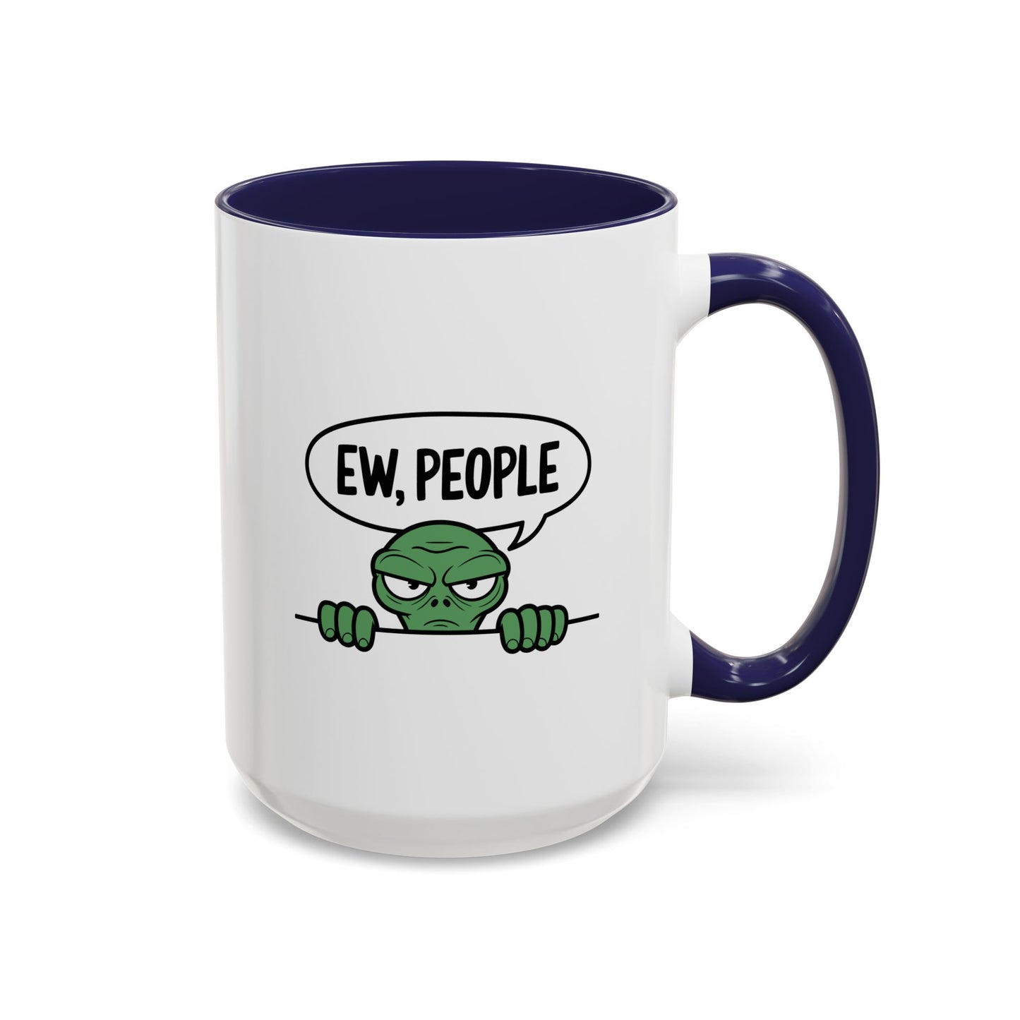 Alien Mug - Ew People