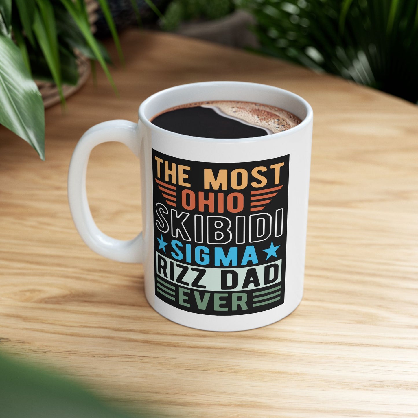 Father's Day Mug - The Most