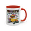 Humor Mug - My Ducks May Not Be In a Row