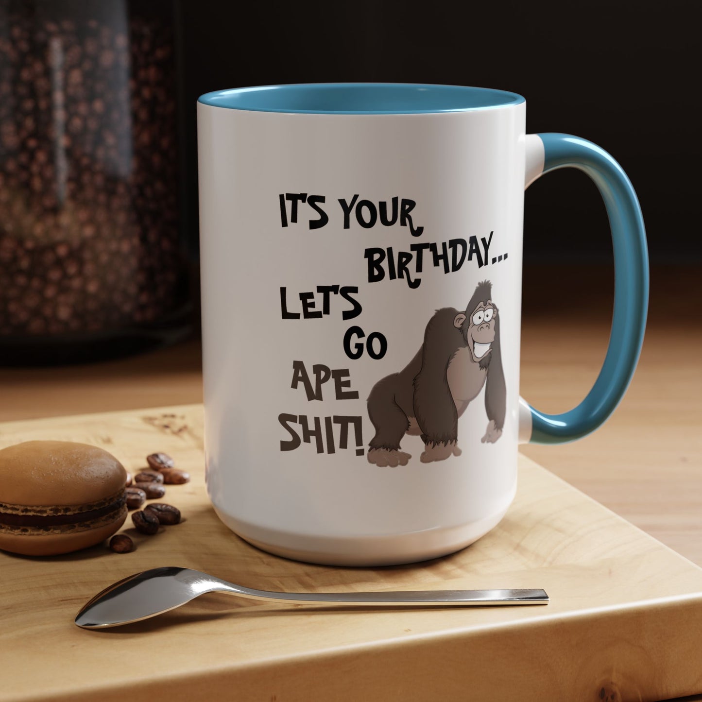 Birthday Mug - Let's Go Ape Shit