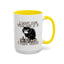 Humor Mug - I Don't Care What Day it is