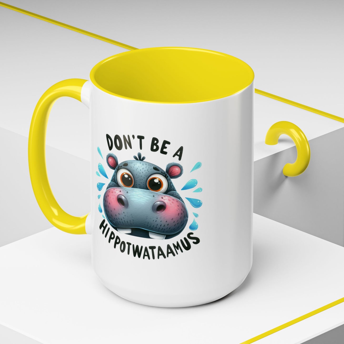 Humor Mug - Don't Be a Hippotwataamus