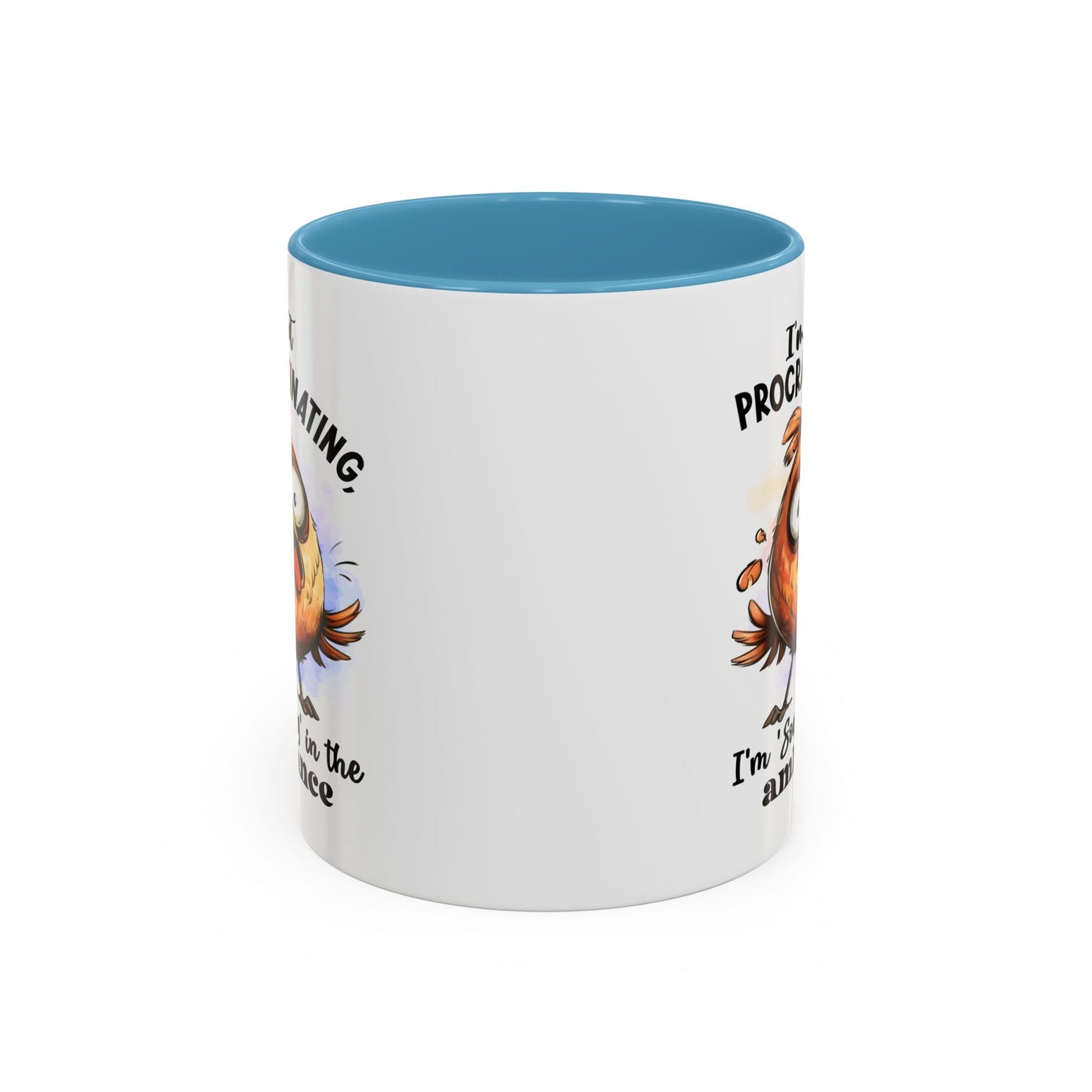 Humor Mug - I'm Not a Procrastinating