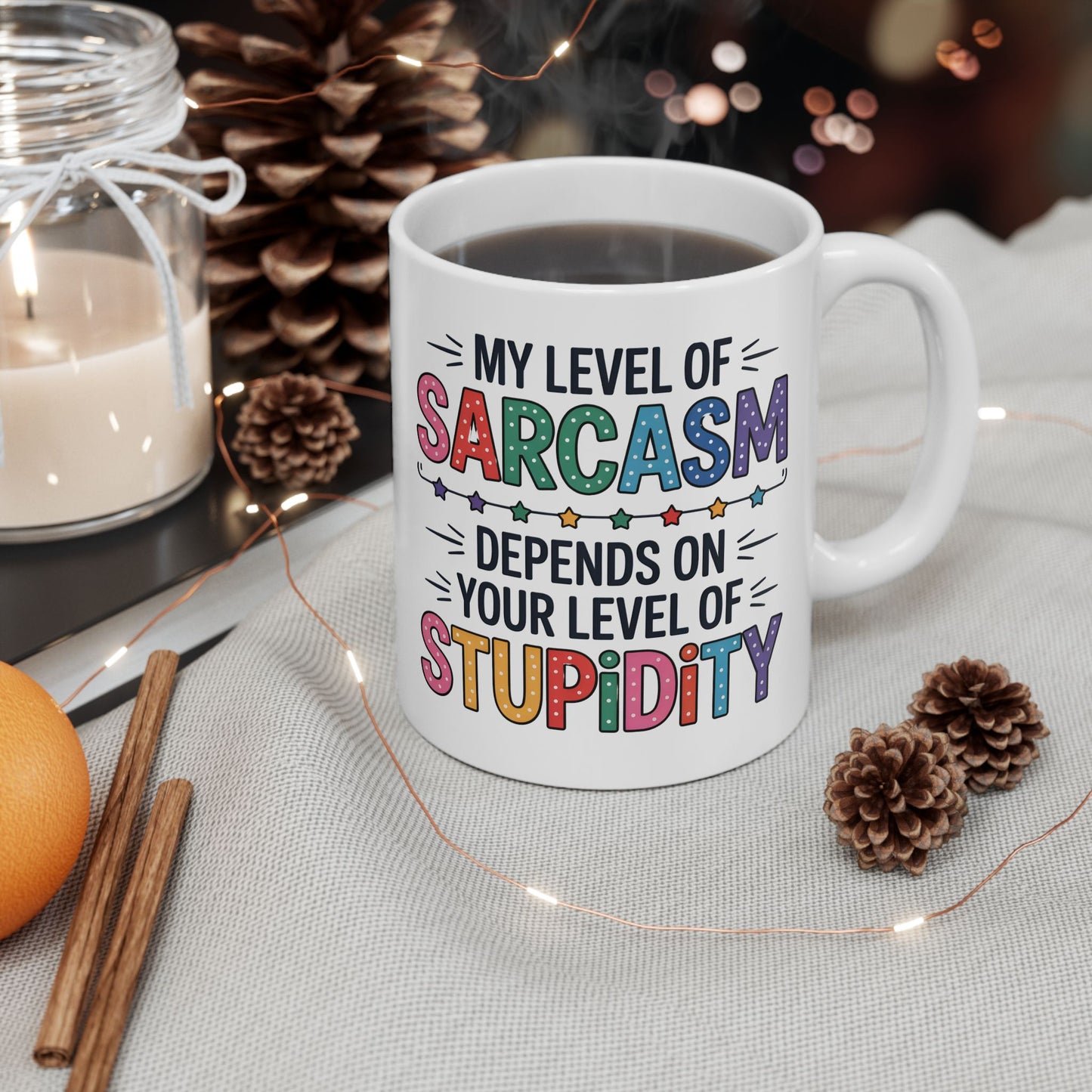 Humor Mug - My Level of Sarcasm