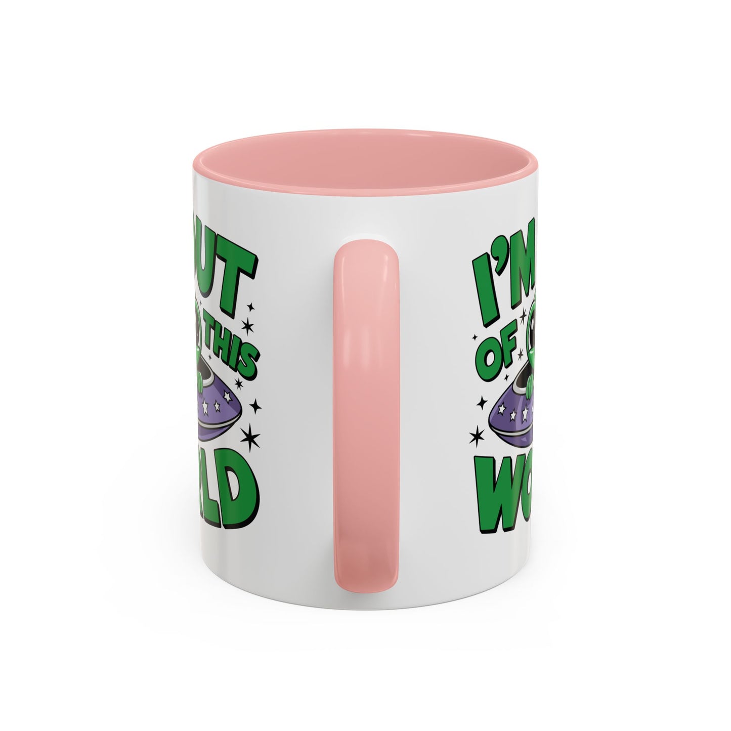 Alien Mug - I'm Out Of This World