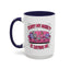 Humor Mug - Sorry My Anxiety
