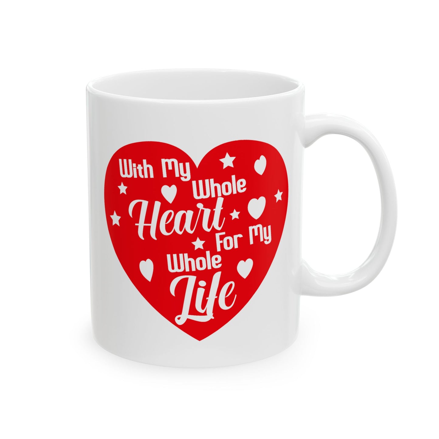 Anniversary Mug - With My Whole Heart
