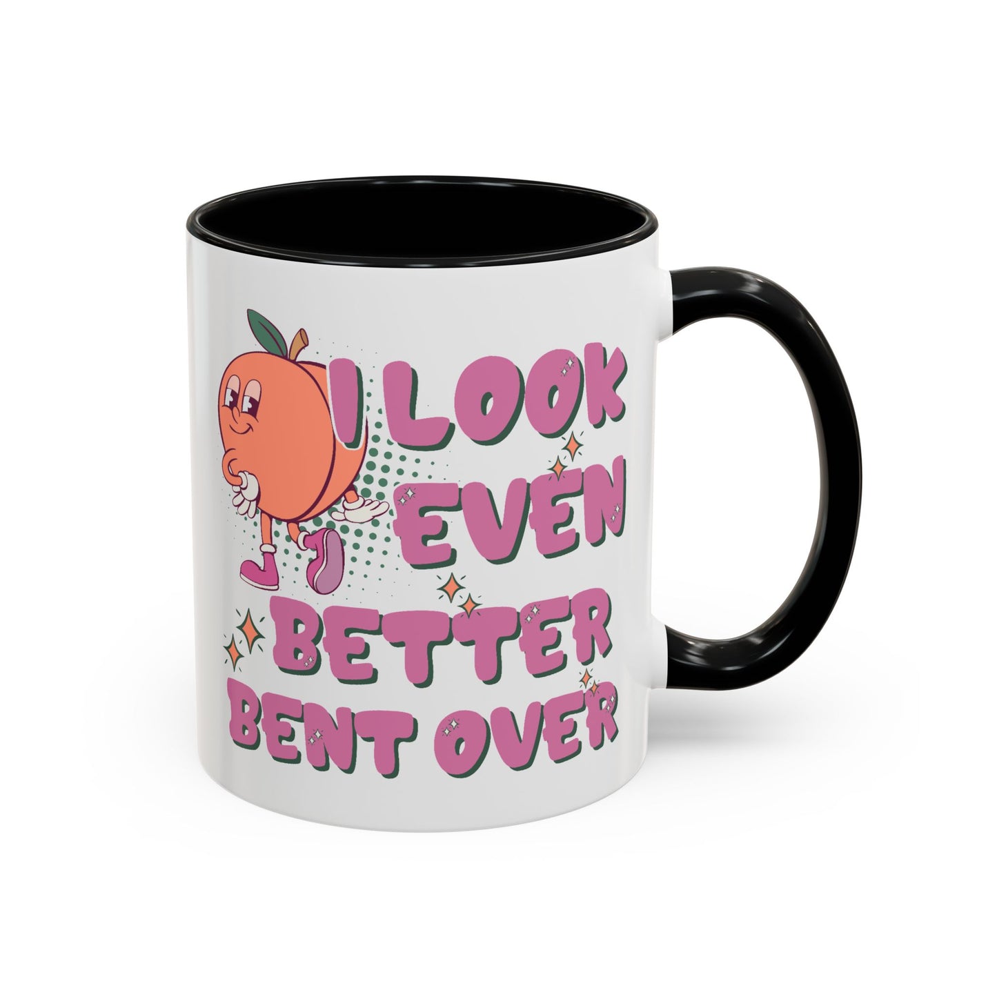 Adult Mug - I Look Even Better