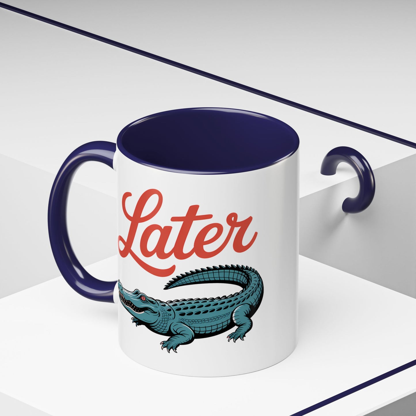 Humor Mug - Later Gator