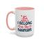 Adventure Mug - I Belong In The Mountains