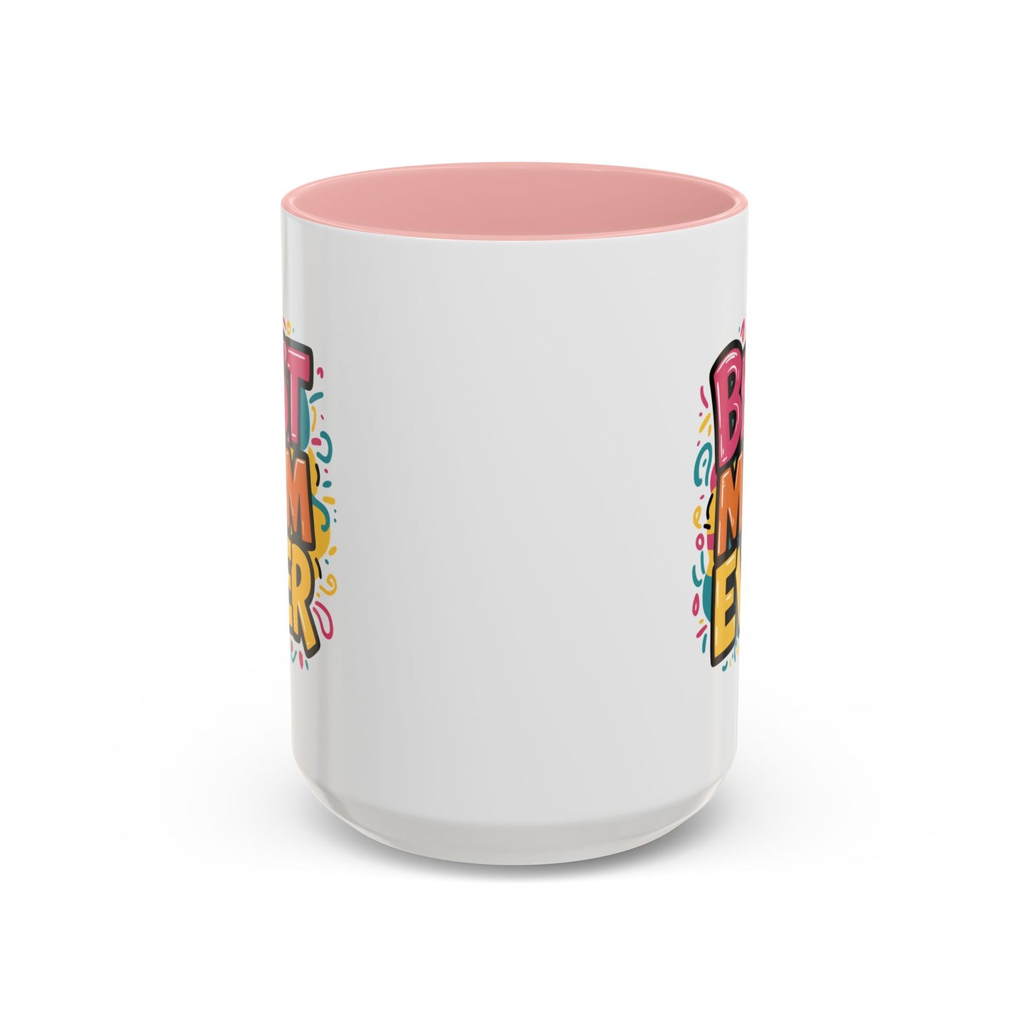 Mother's Day Mug - Best Mom Ever Banner