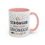 Motivational Mug - Be Stronger Than Your Strongest Excuse