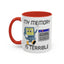 Humor Mug - My Memory is Terrible