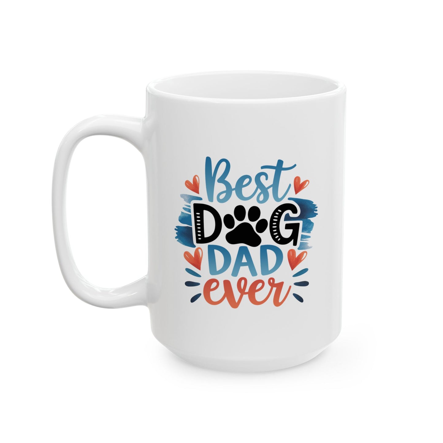 Animal Mug - Best Dog Dad Ever