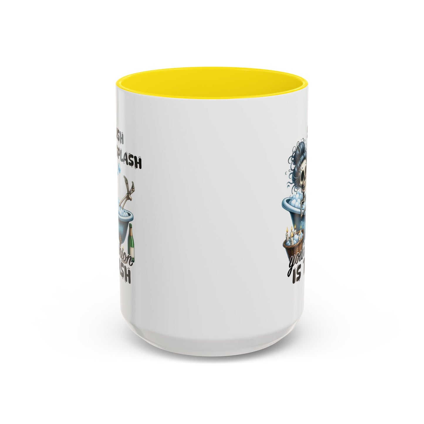 Humor Mug - Splish Splash Your Opinion is Trash