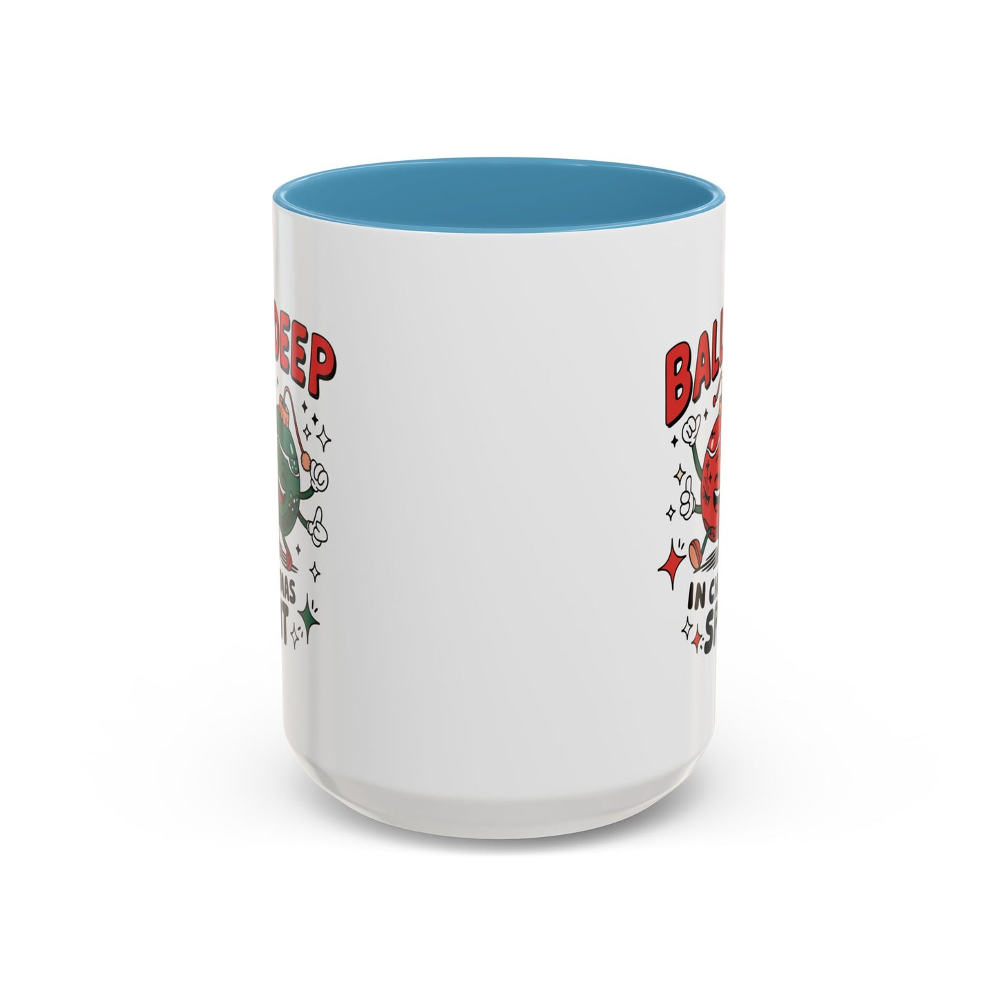 Adult Mug - Balls Deep in Christmas Spirit