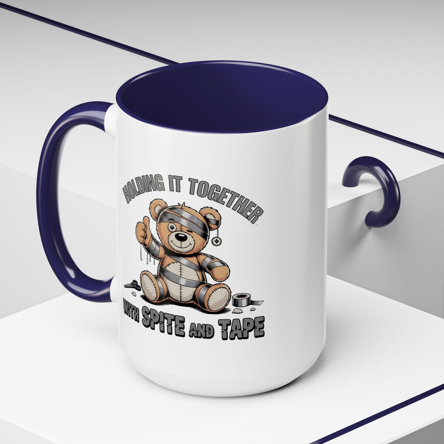 Humor Mug - Holding It Together With Spite & Tape