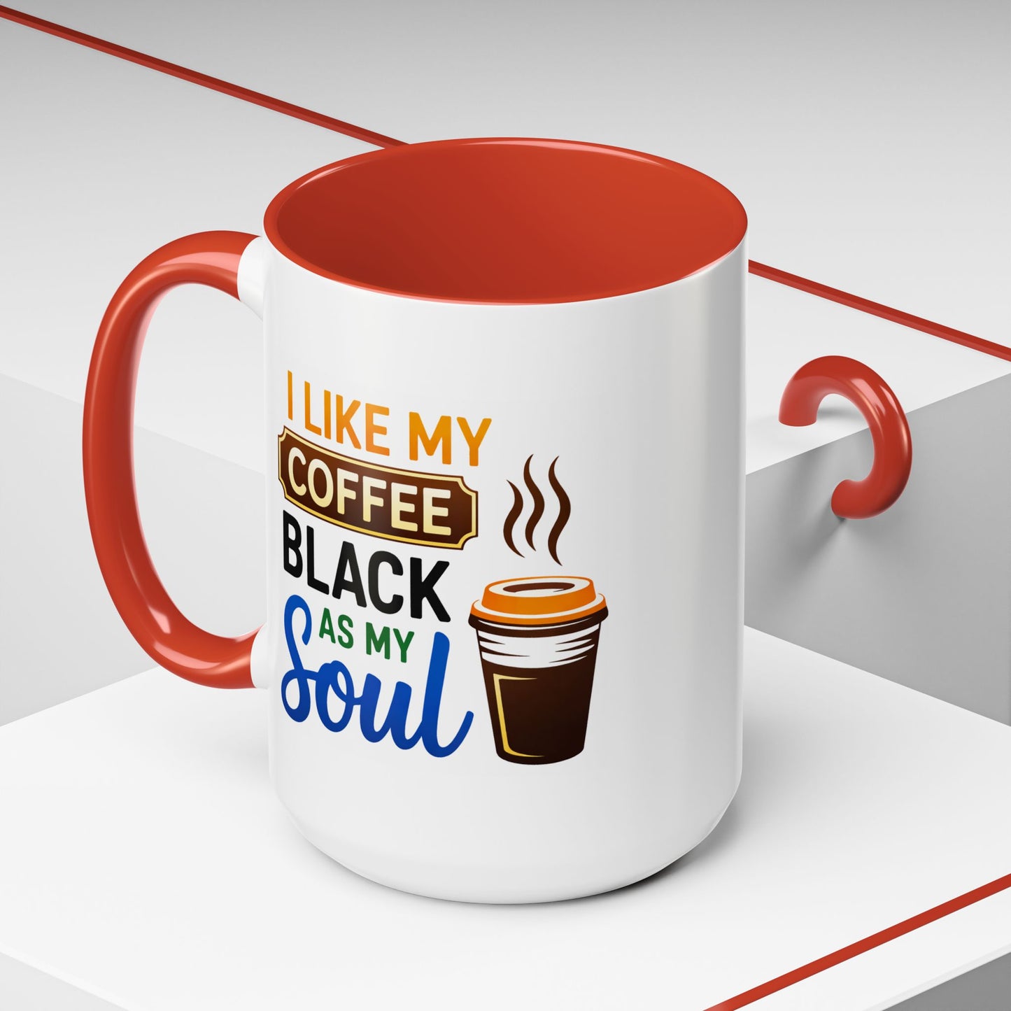 Humor Mug - I Like My Coffee