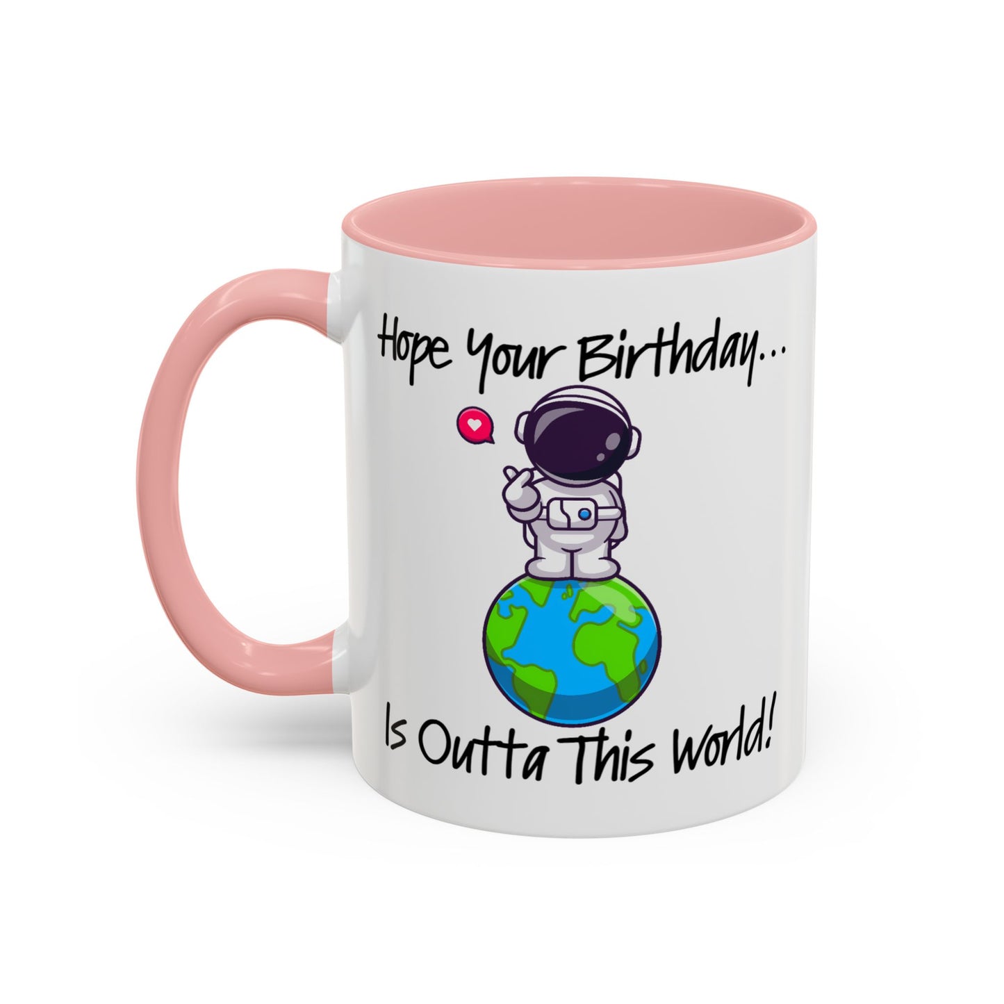 Birthday Mug - Outta This World