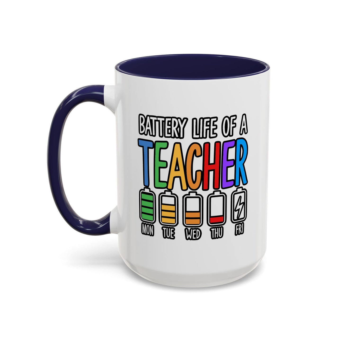 Office Mug - Battery Life of a Teacher