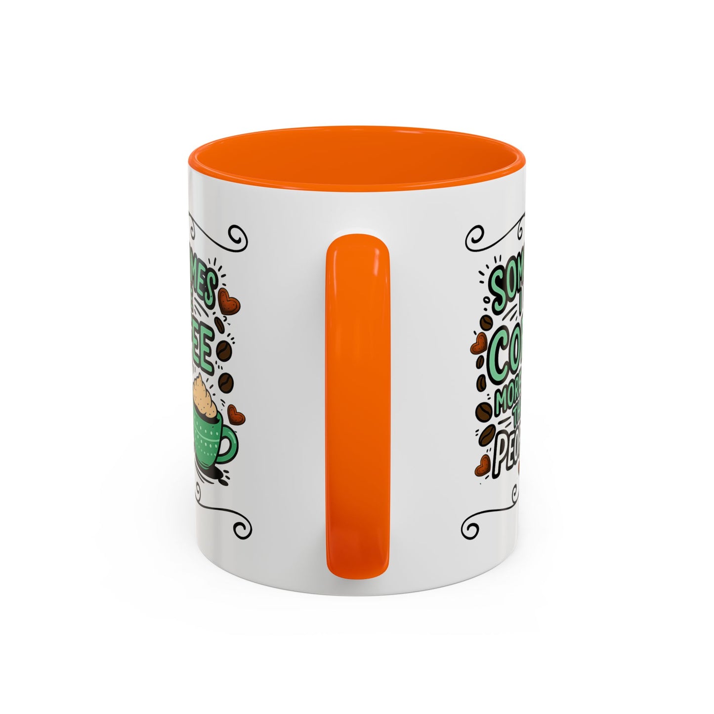 Humor Mug - Sometimes I Like Coffee