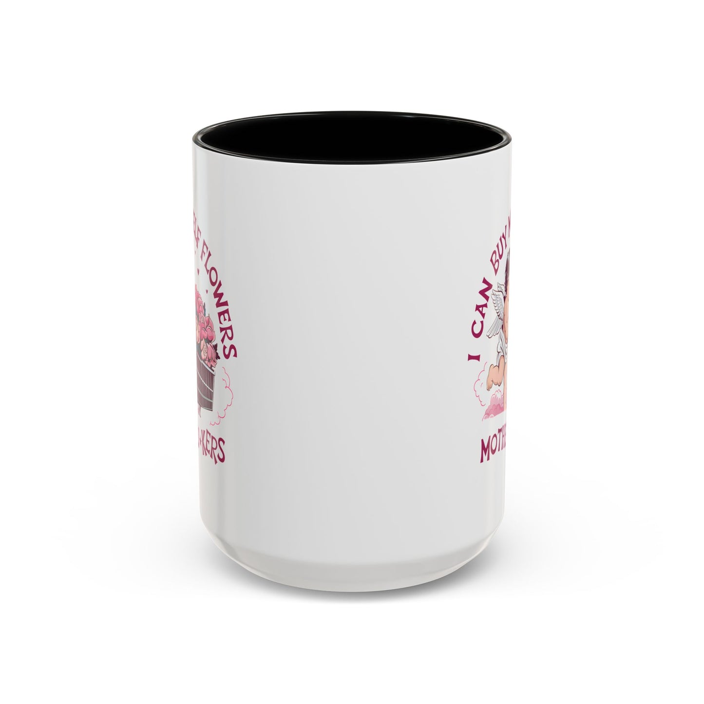 Adult Mug - I Can Buy My Self Flowers