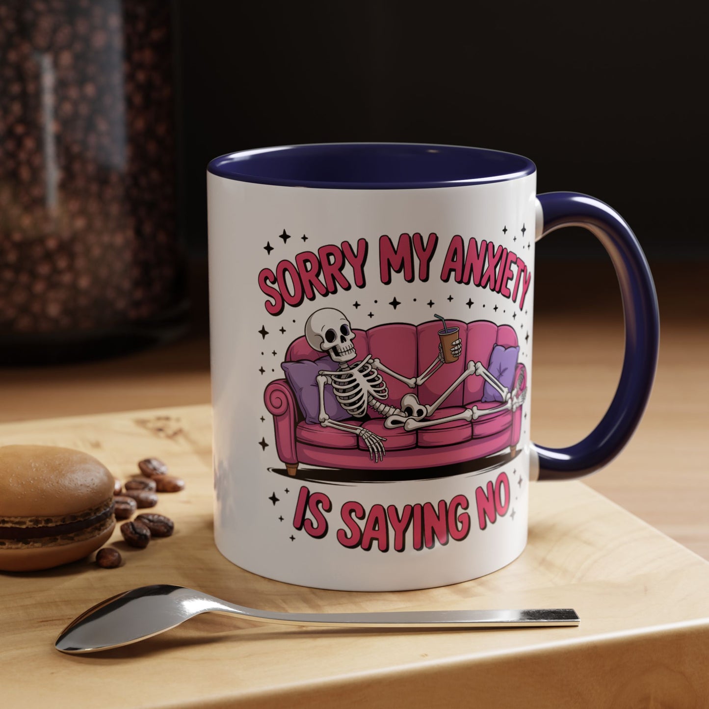 Humor Mug - Sorry My Anxiety