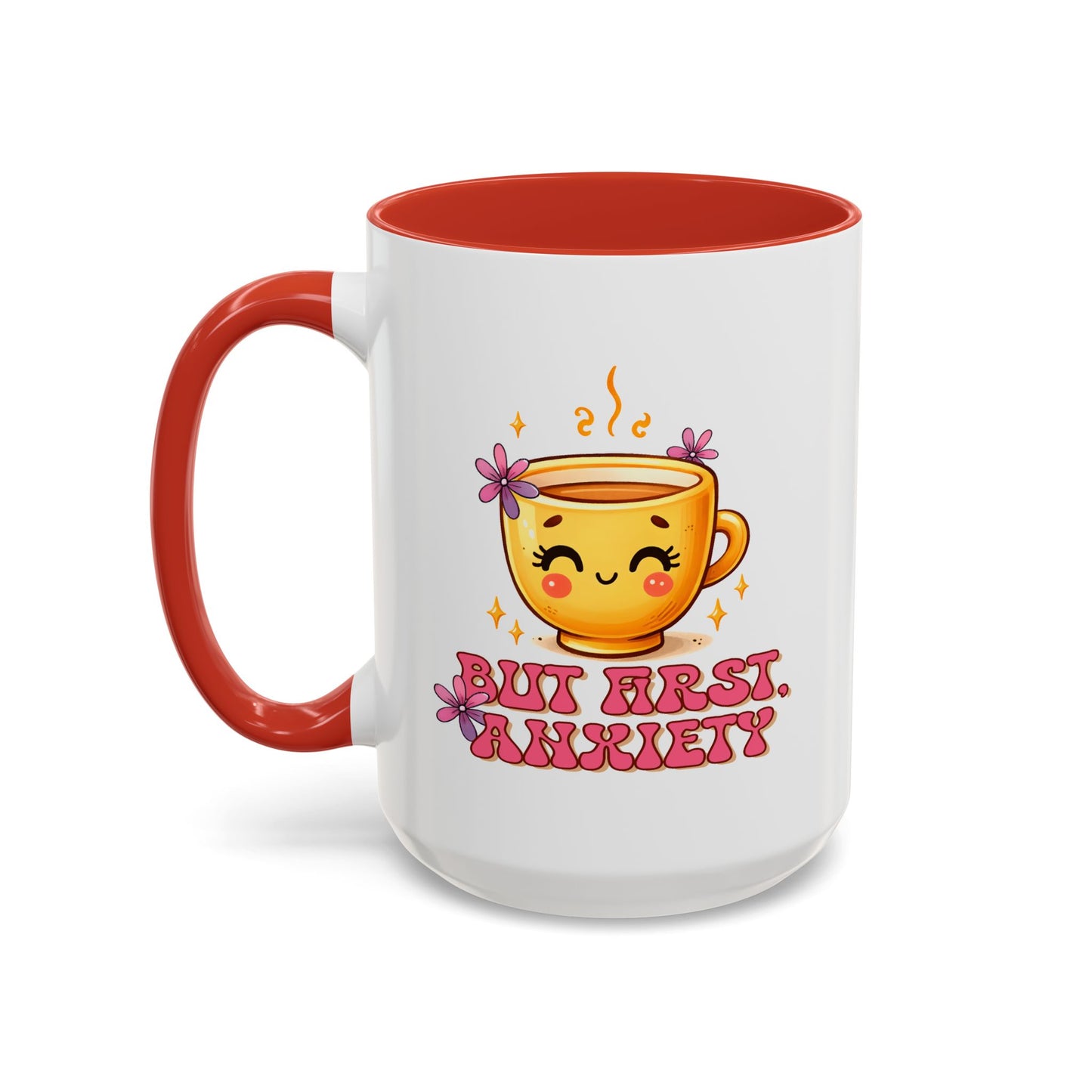 Wellness Mug - But First Anxiety
