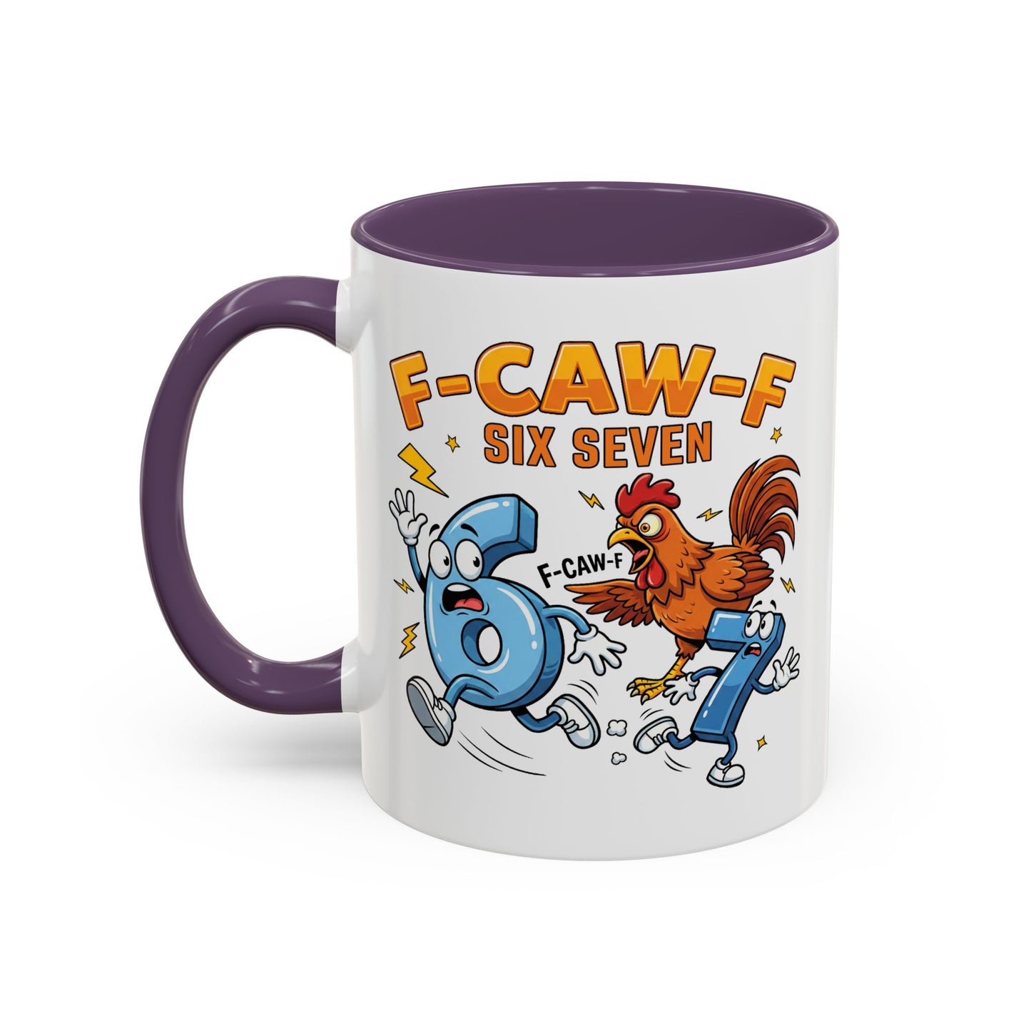 Humor Mug - F-CAW-F Six Seven
