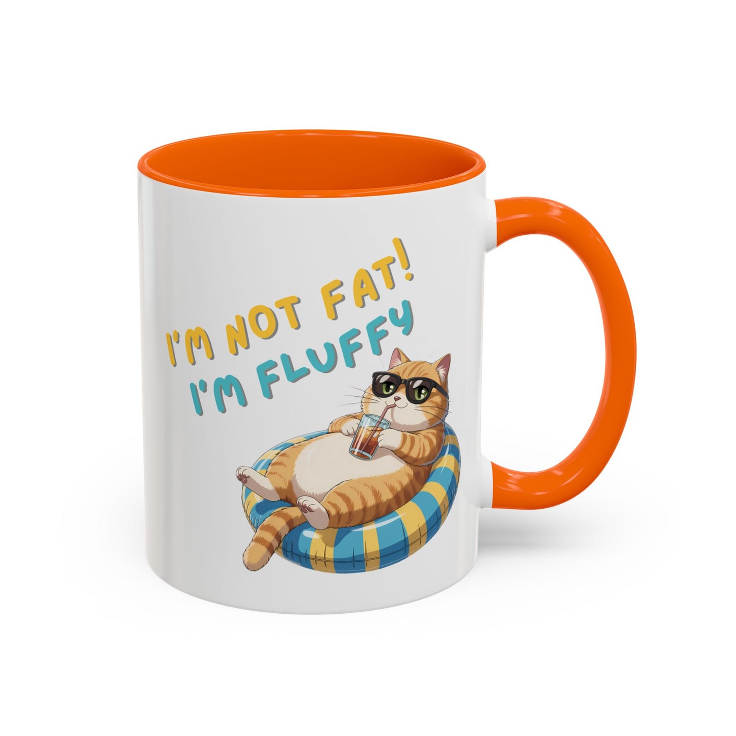 Humor Mug - I'm Not Fat I'm Just Fluffy Cat
