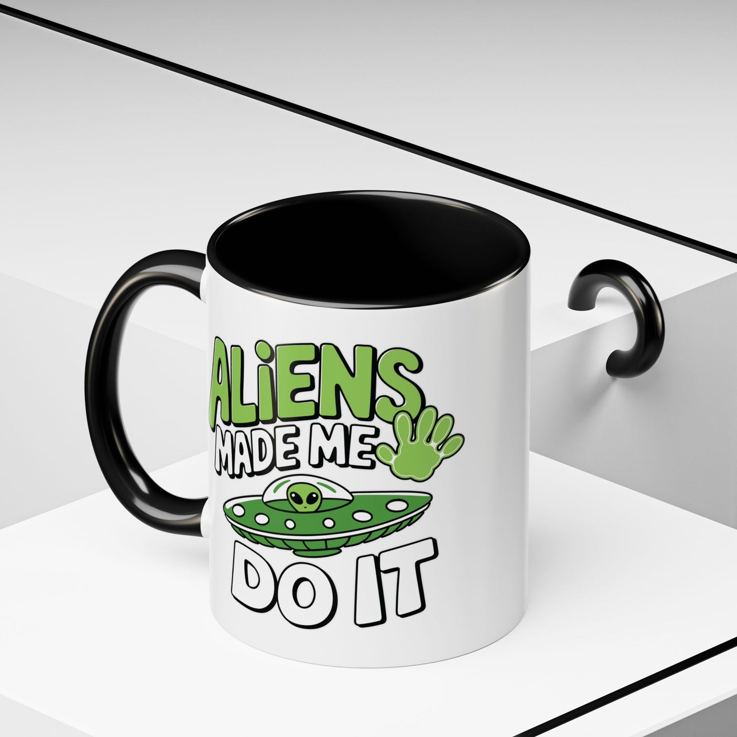 Alien Mug - Aliens Made Me