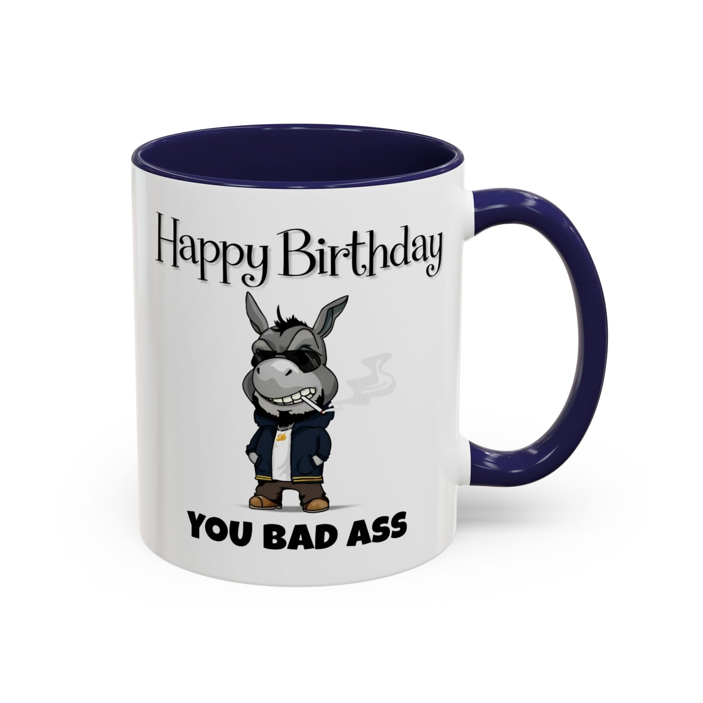 Birthday Mug - You Bad Ass