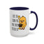 Humor Mug - I Like the Sound