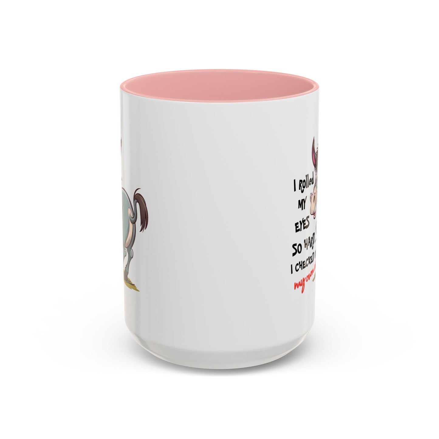 Adult Mug - I Rolled My Eyes So Hard