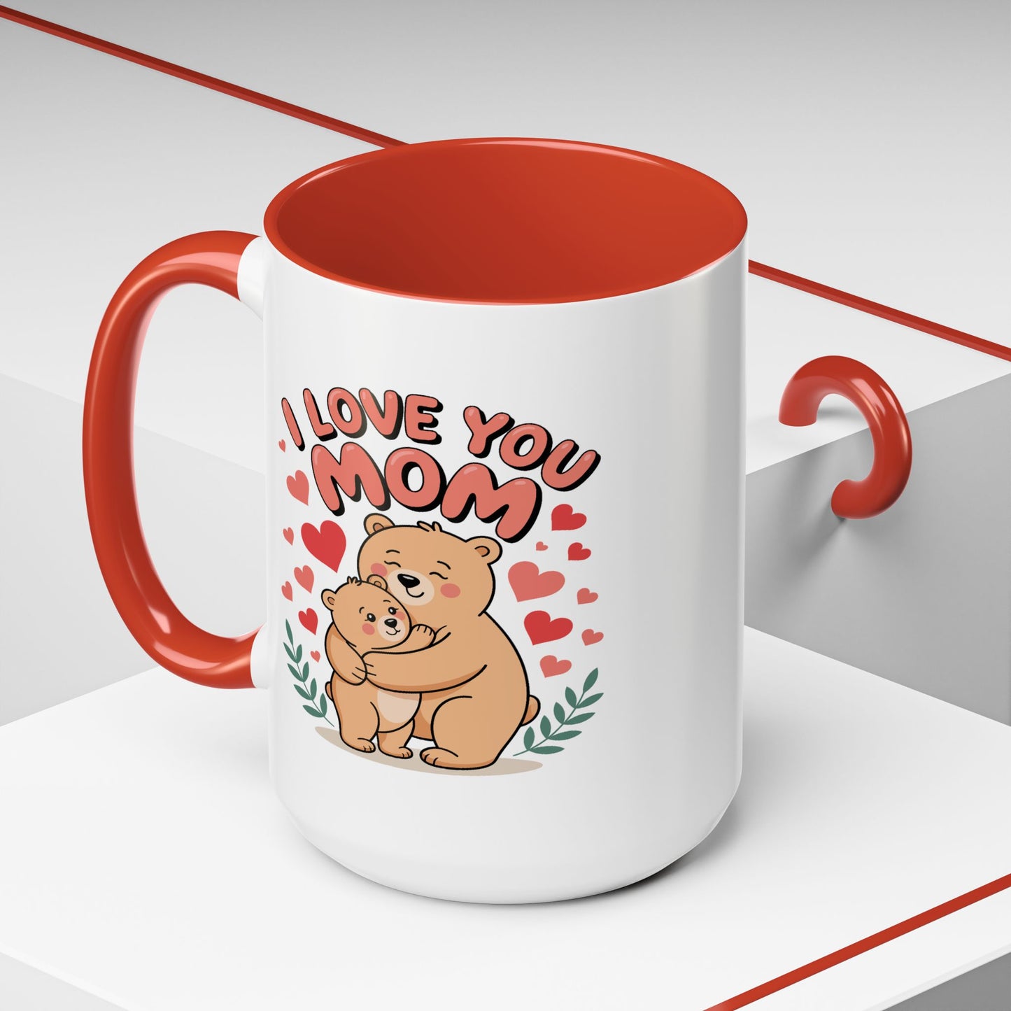 Mother's Day Mug - I Love You Mom Bear
